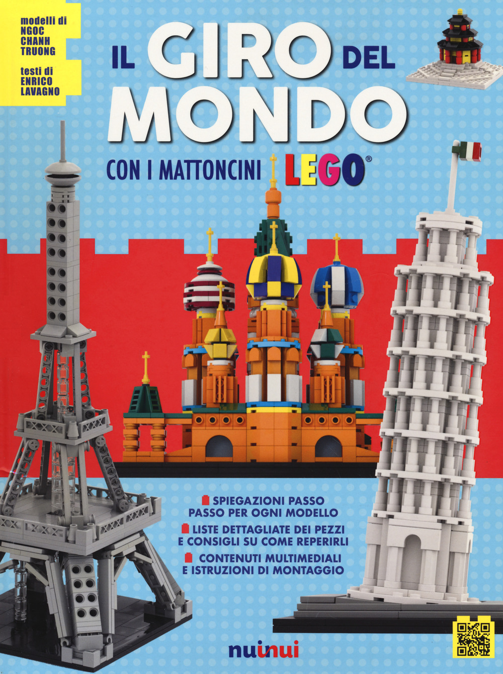 Libro giro del mondo con i mattoncini Lego®. Attività creative di Ngoc Chanh Truong; Enrico Lavagno - ean 9782889354832 - Nuinui