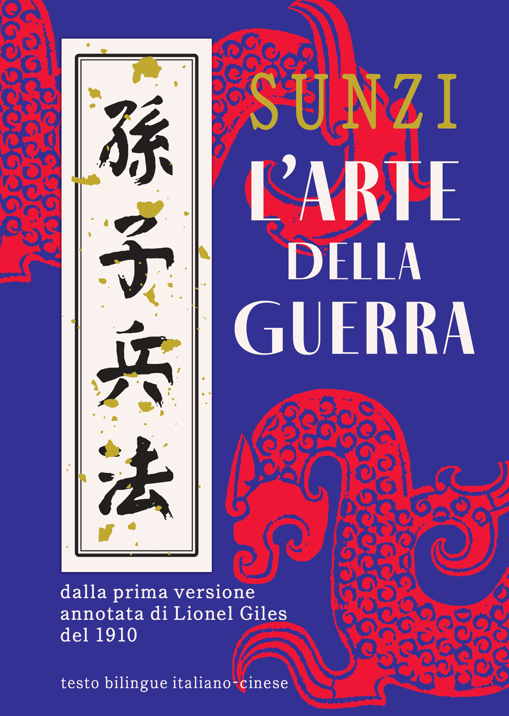 Libro arte della guerra. Ediz. italiana e cinese di Tzu Sun - ean 9782889354870 - Nuinui