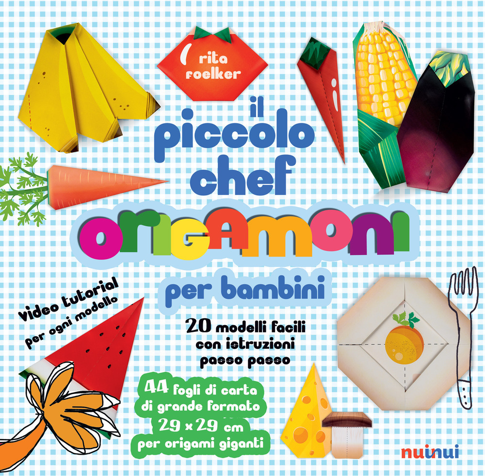 Libro piccolo chef. Origamoni per bambini di Rita Foelker - ean 9782889354917 - Nuinui
