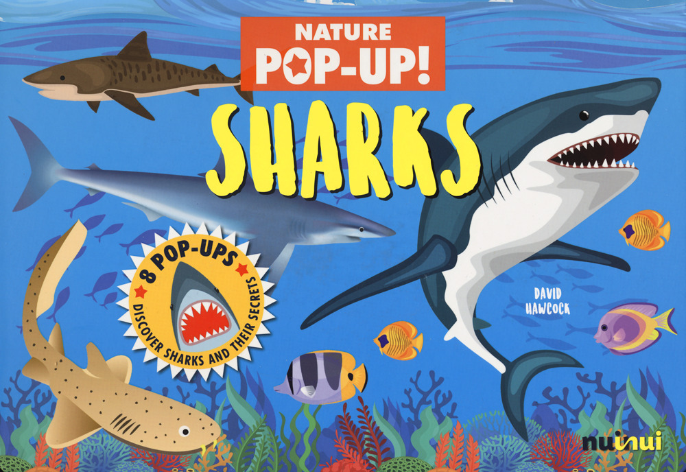Libro Sharks. Nature pop up! di David Hawcock - ean 9782889359349 - Nuinui