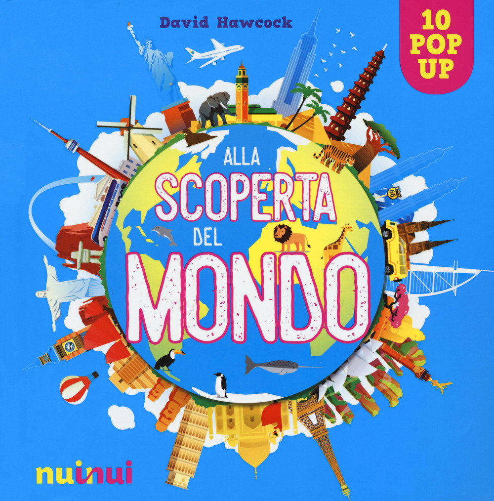 Libro Alla scoperta del mondo di David Hawcock - ean 9782889359448 - Nuinui