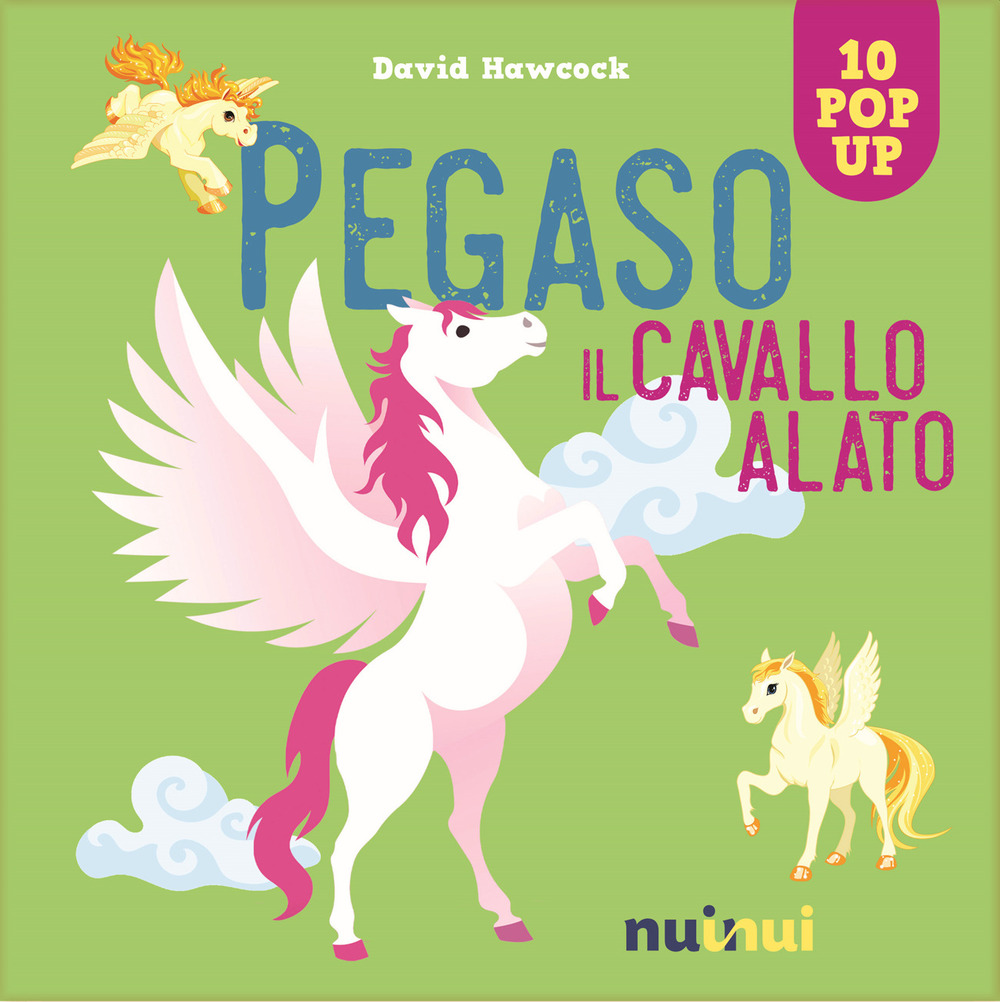 Libro Pegaso. Il cavallo alato di David Hawcock - ean 9782889359738 - Nuinui