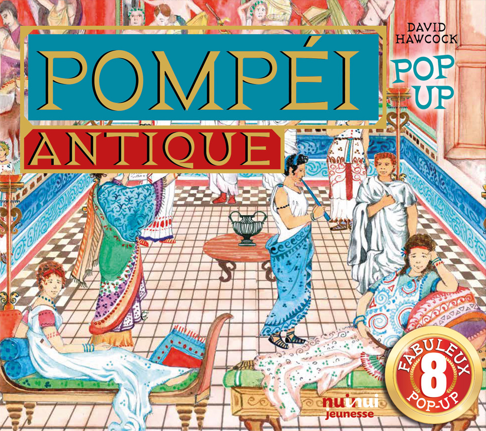 Libro Pompéi antique. Pop-up historique di David Hawcock - ean 9782889572687 - Nuinui