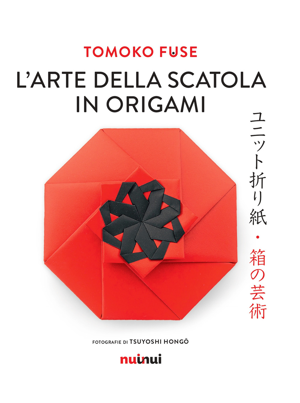 Libro arte della scatola in origami di Tomoko Fuse - ean 9782889750283 - Nuinui