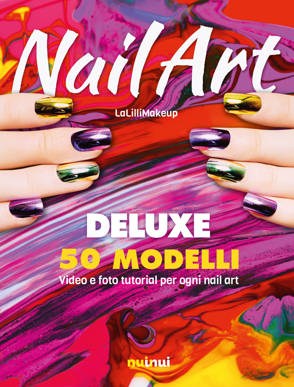 Libro Nail art. Ediz. deluxe di Jlenia Malinverni - ean 9782889751051 - Nuinui