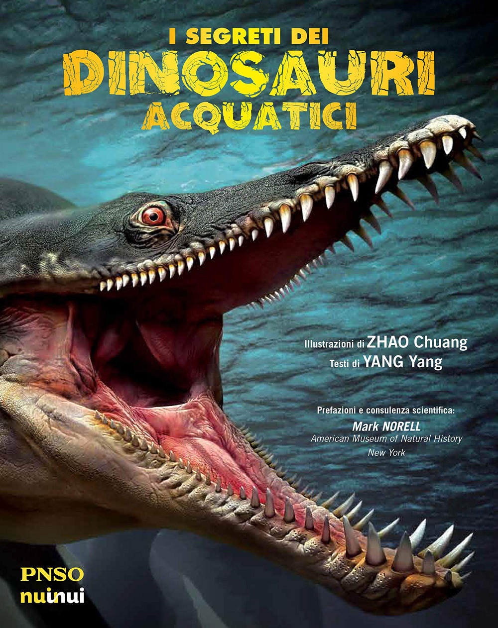 Libro segreti dei dinosauri acquatici. L'era dei dinosauri di Yang Yang - ean 9782889751228 - Nuinui