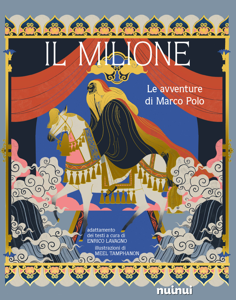 Libro Milione. Le avventure di Marco Polo di Enrico Lavagno - ean 9782889751358 - Nuinui