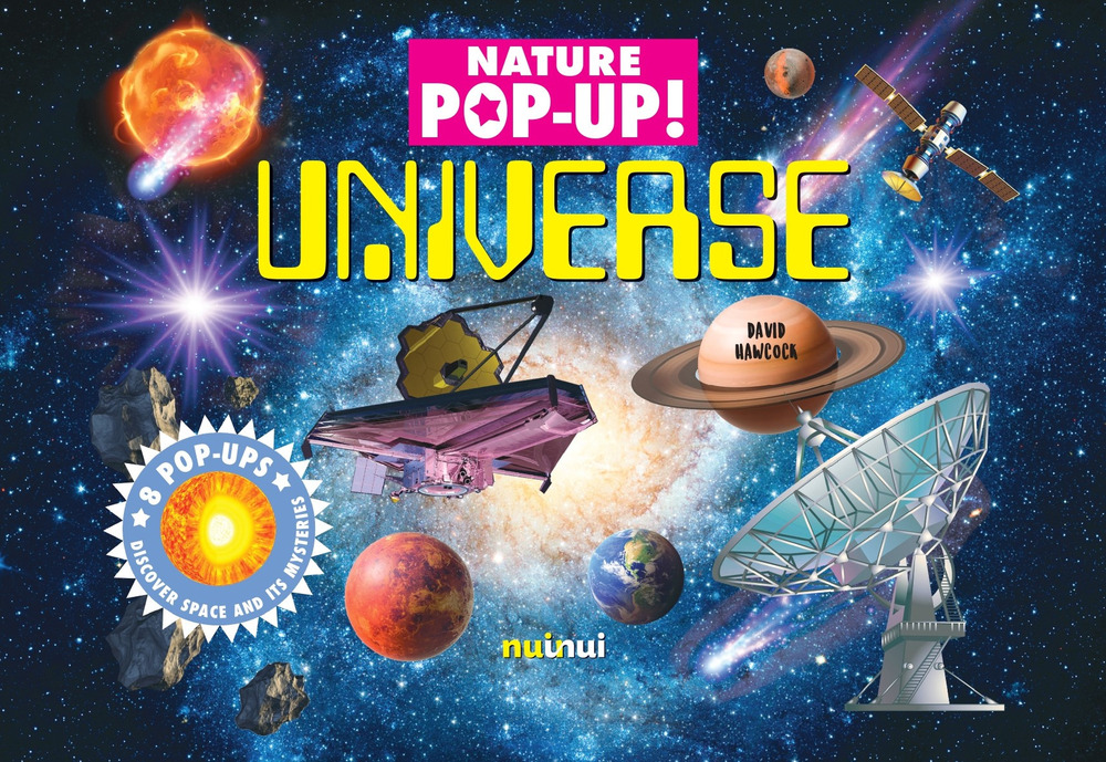 Libro Universe. Nature pop-up! di David Hawcock - ean 9782889751471 - Nuinui