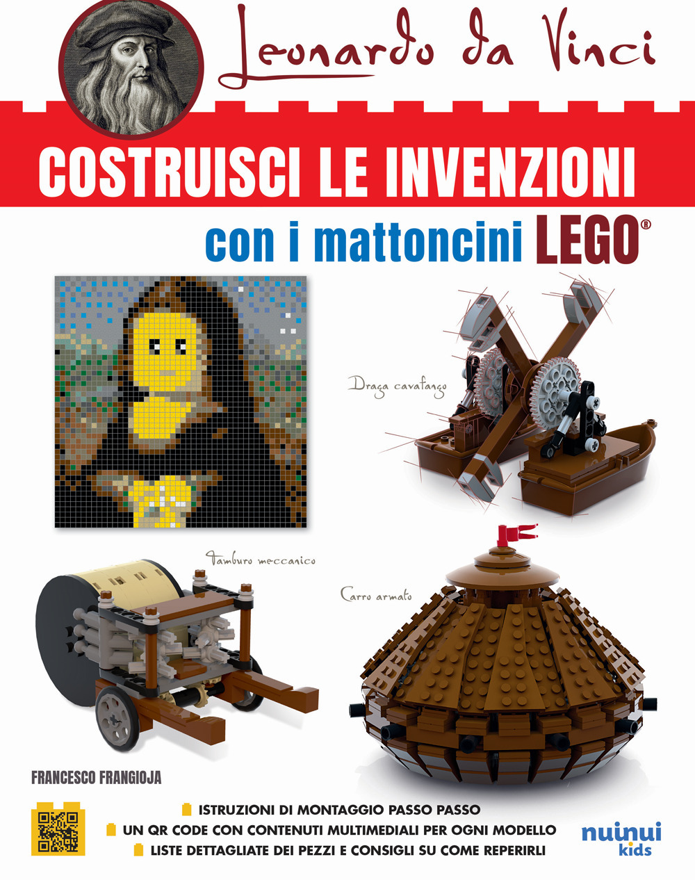 Libro Leonardo da Vinci. Costruisci le invenzioni con i mattoncini Lego di Francesco Frangioja - ean 9782889751730 - Nuinui
