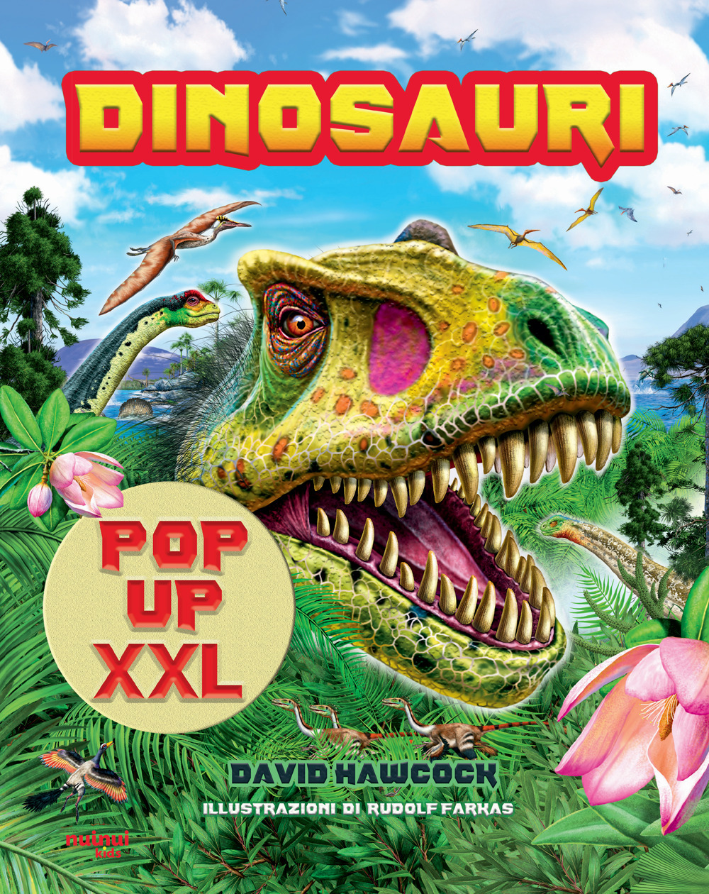 Libro Dinosauri pop-up XXL di David Hawcock - ean 9782889752287 - Nuinui