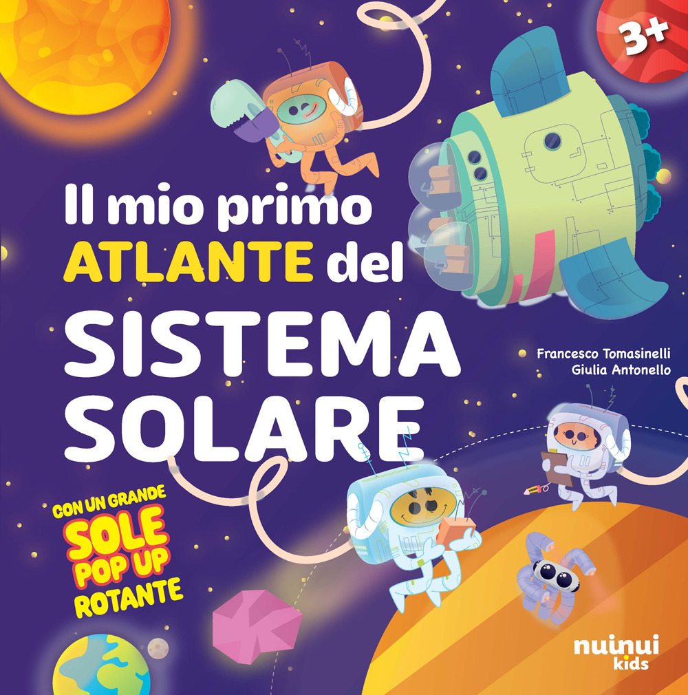 Libro mio primo atlante del sistema solare di Francesco Tomasinelli - ean 9782889752577 - Nuinui