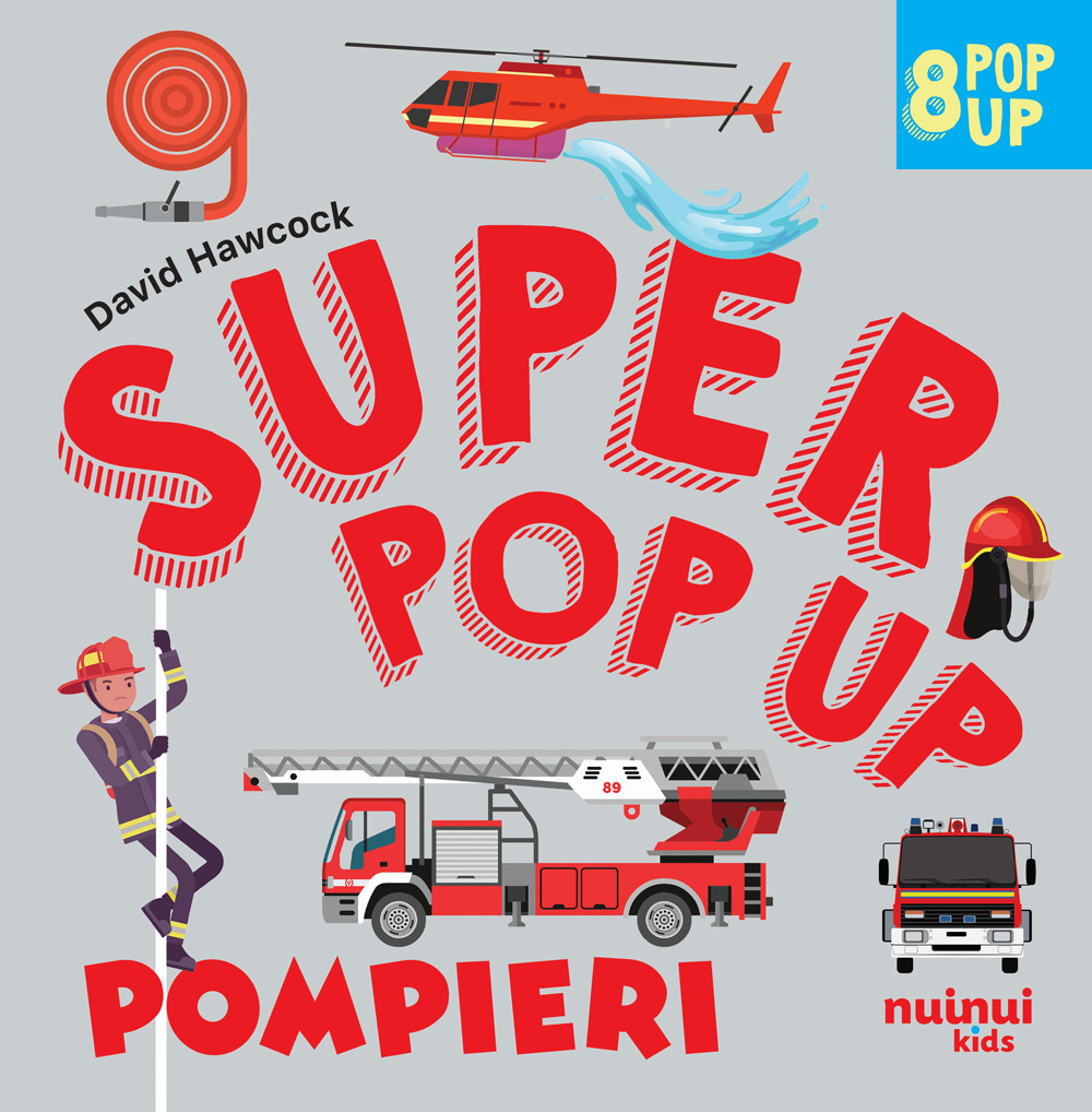 Libro Pompieri. Super pop up! di David Hawcock - ean 9782889752614 - Nuinui