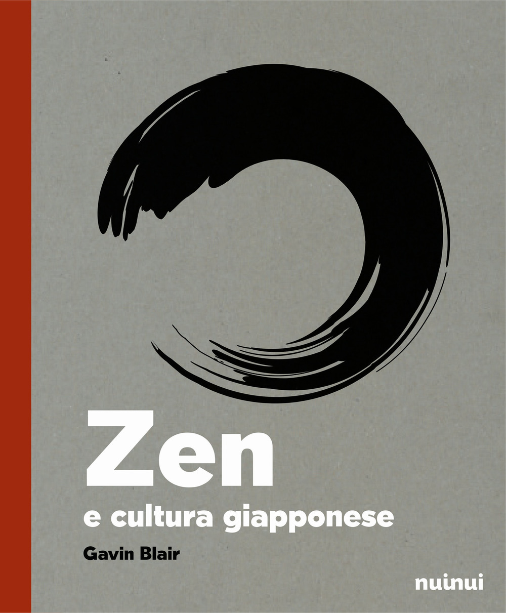 Libro Zen e cultura giapponese di Gavin Blair - ean 9782889752812 - Nuinui
