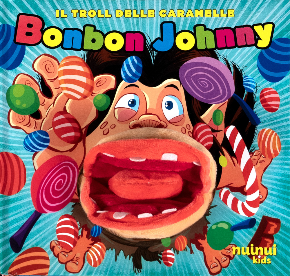 Libro Bonbon Johnny. Il troll delle caramelle di Huginn Thor Gretarsson - ean 9782889752850 - Nuinui