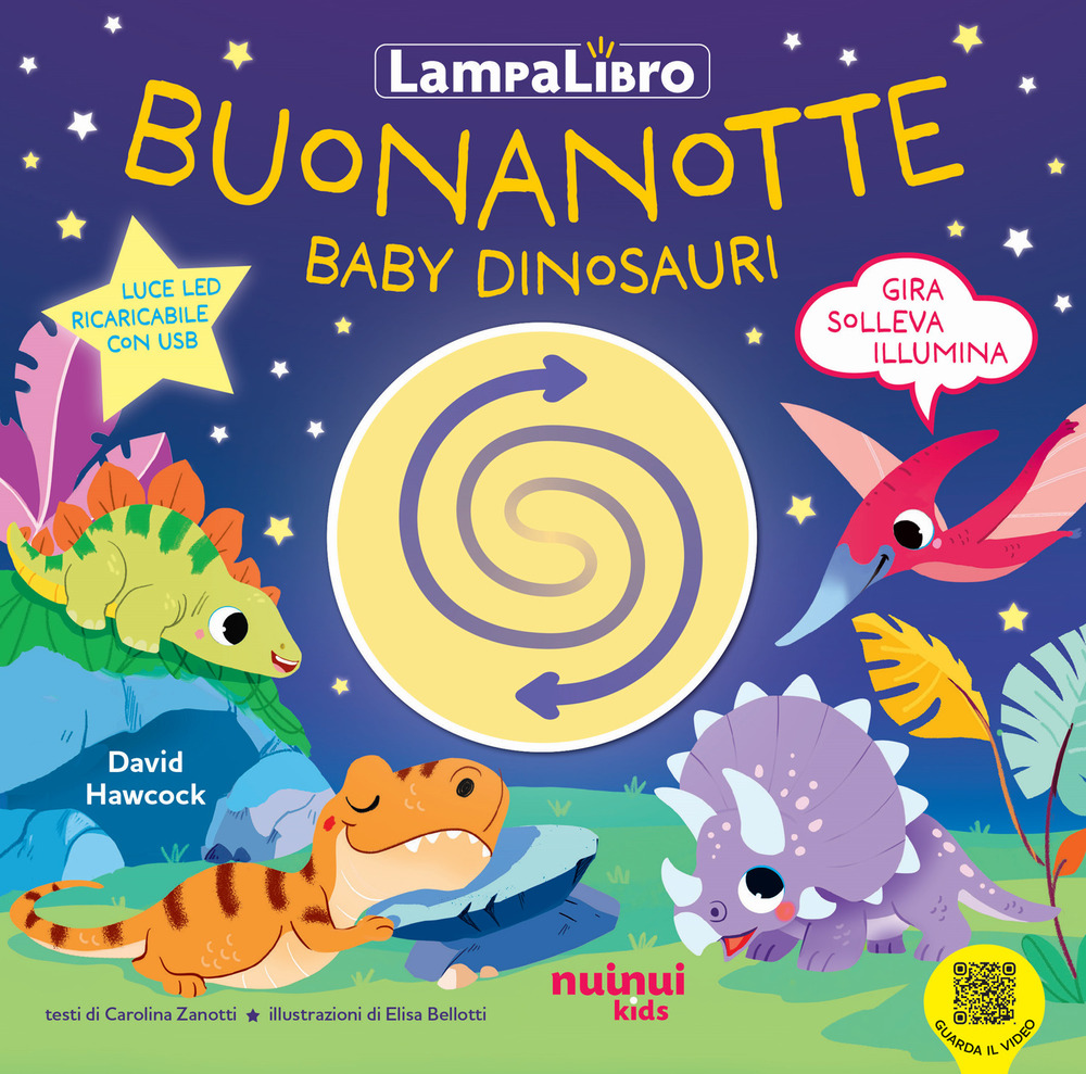 Libro Buonanotte baby dinosauri. LampaLibro di Carolina Zanotti - ean 9782889752911 - Nuinui