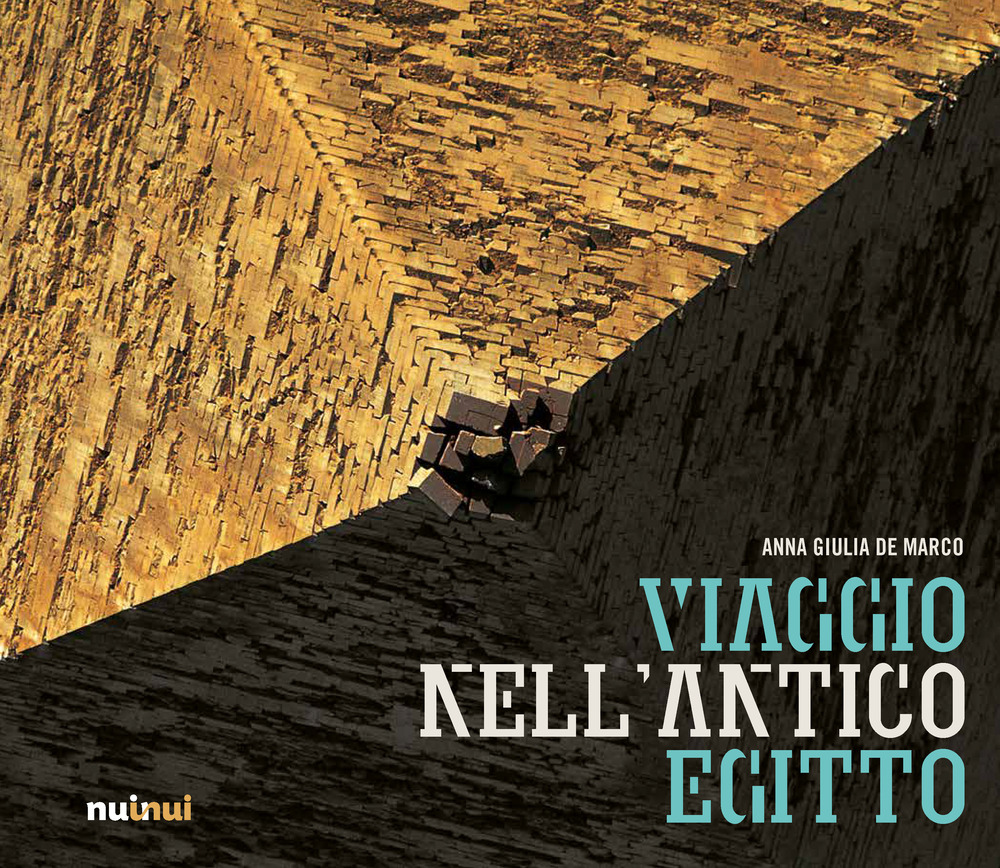 Libro Viaggio nell'antico Egitto di Anna Giulia De Marco - ean 9782889753000 - Nuinui