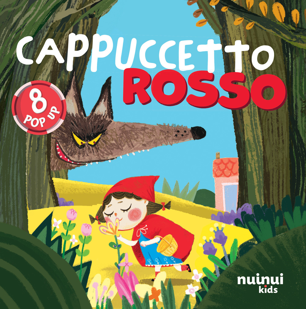 Libro Cappuccetto rosso. Fiabe pop up di Carolina Zanotti - ean 9782889753062 - Nuinui
