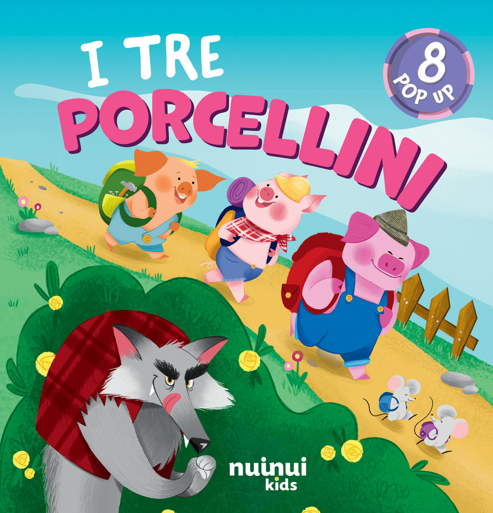 Libro tre porcellini. Fiabe pop up di Carolina Zanotti - ean 9782889753086 - Nuinui