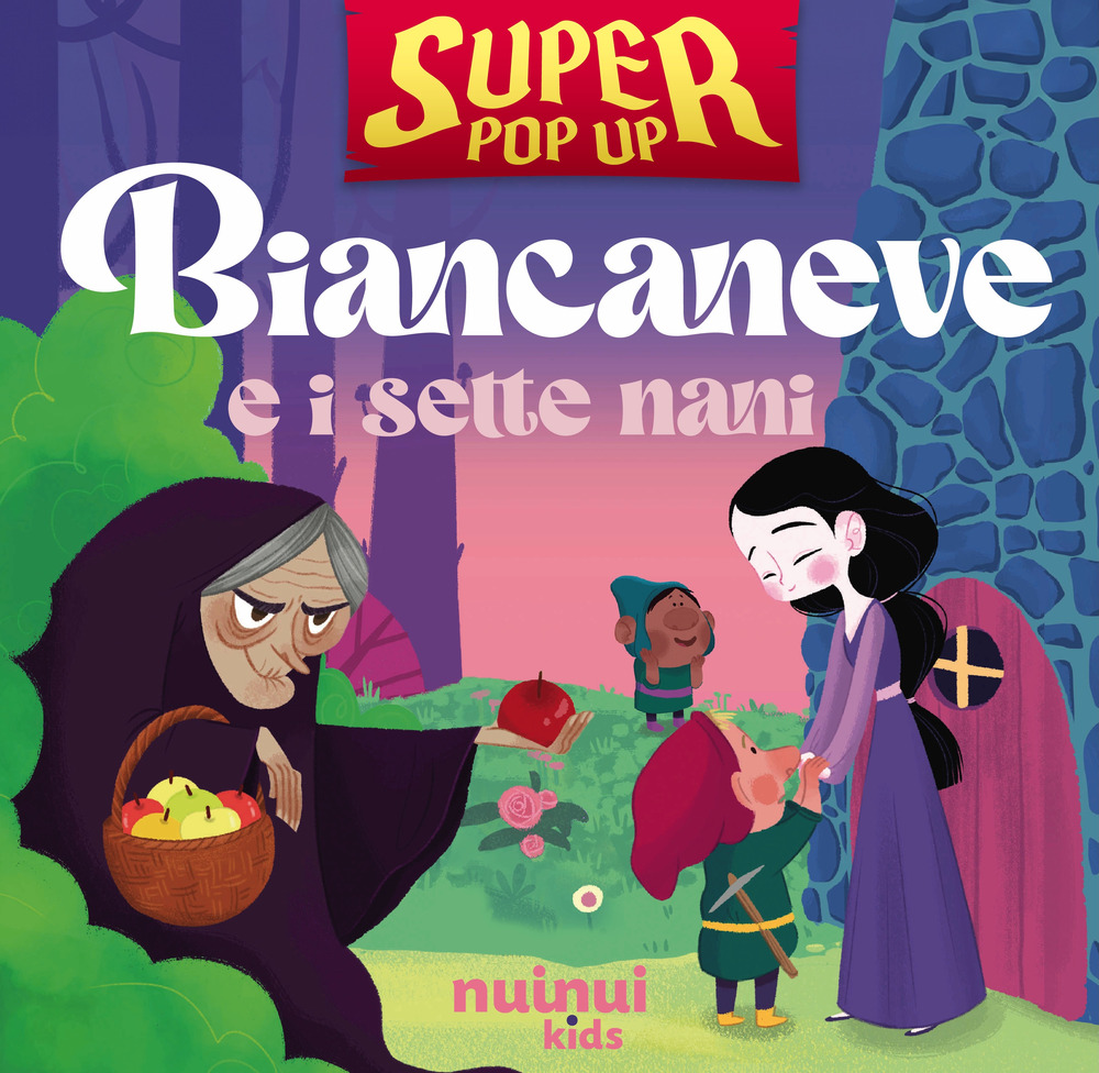 Libro Biancaneve e i sette nani. Super pop-up! di Carolina Zanotti - ean 9782889753369 - Nuinui