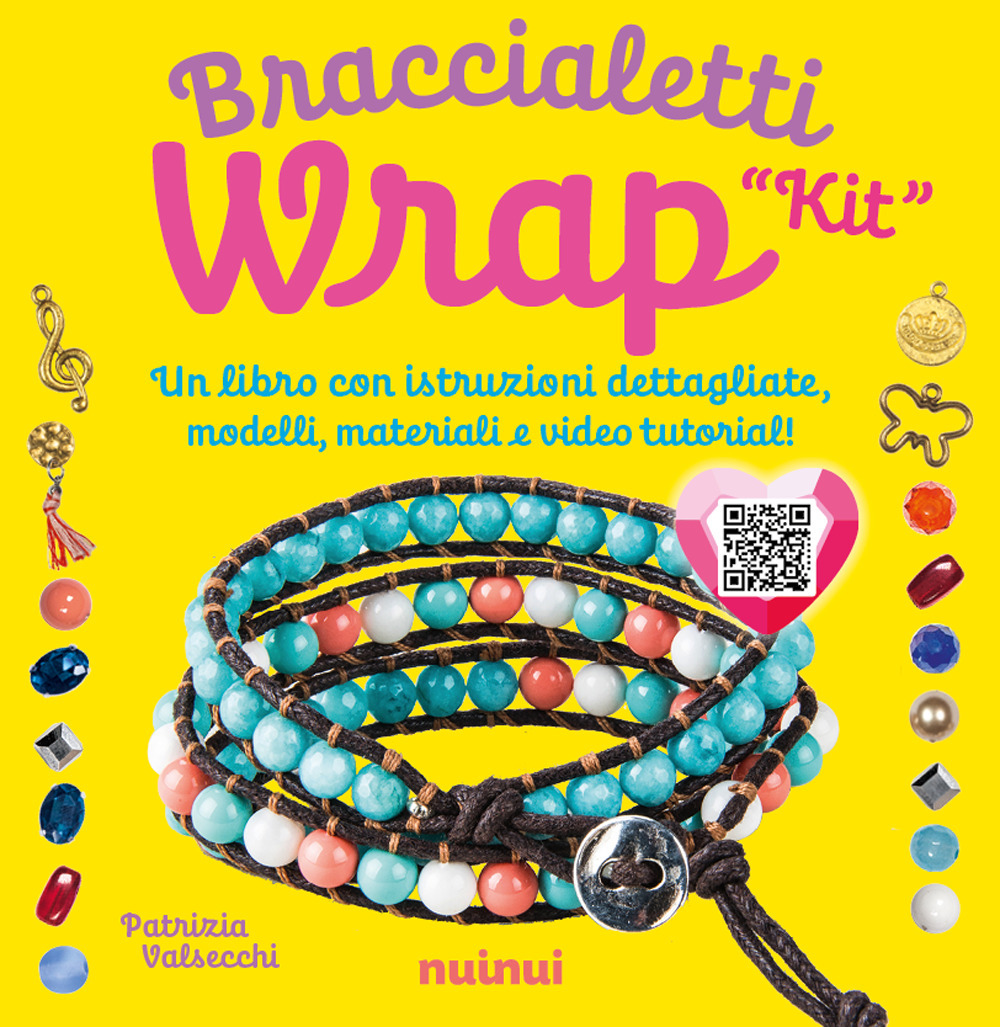 Libro Kit. Braccialetti wrap. Tecniche
