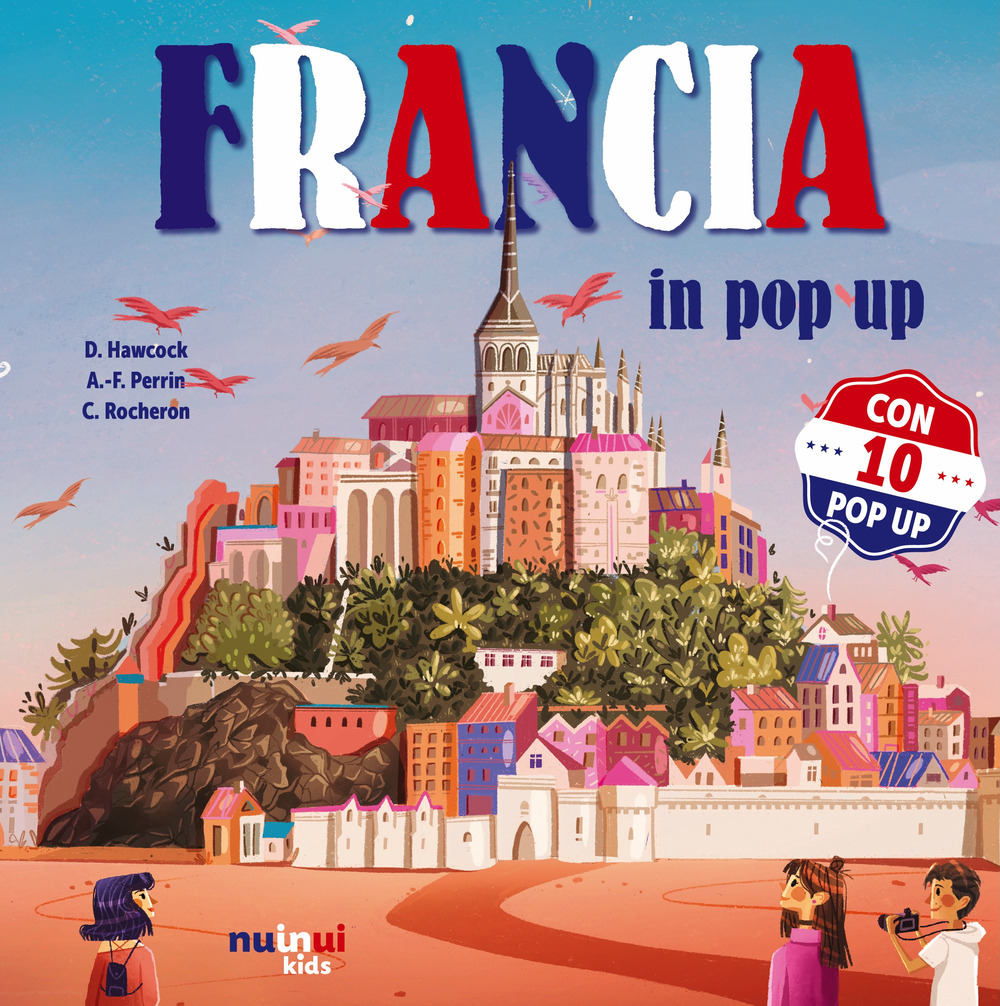 Libro Francia. Nazioni pop up di David Hawcock - ean 9782889753635 - Nuinui