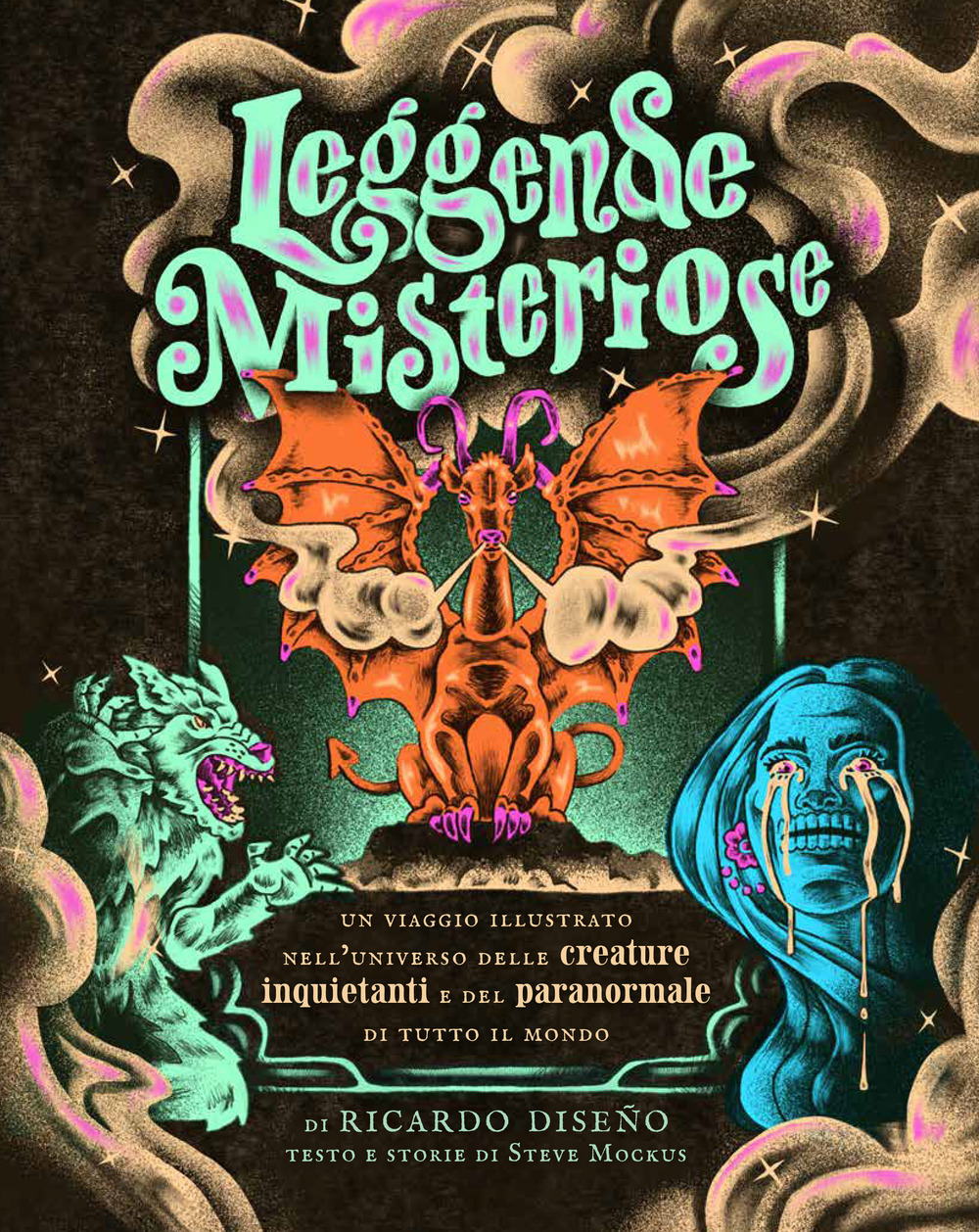 Libro Leggende misteriose. Un viaggio illustrato nell'universo delle creature inquietanti e del paranormale di tutto il mondo di Steve Mockus - ean 9782889753758 - Nuinui
