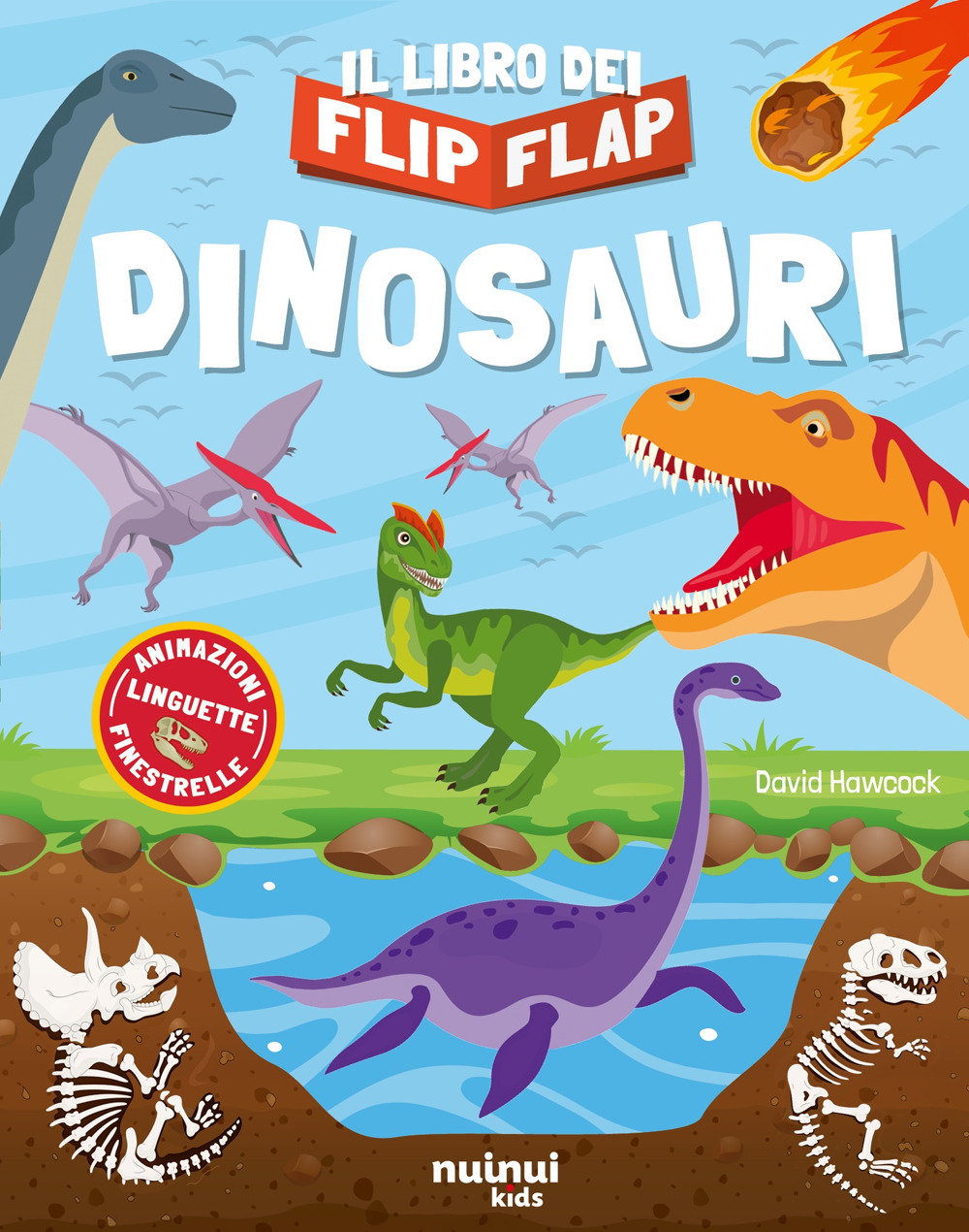 Libro Dinosauri. Il libro dei flip flap di David Hawcock - ean 9782889753789 - Nuinui