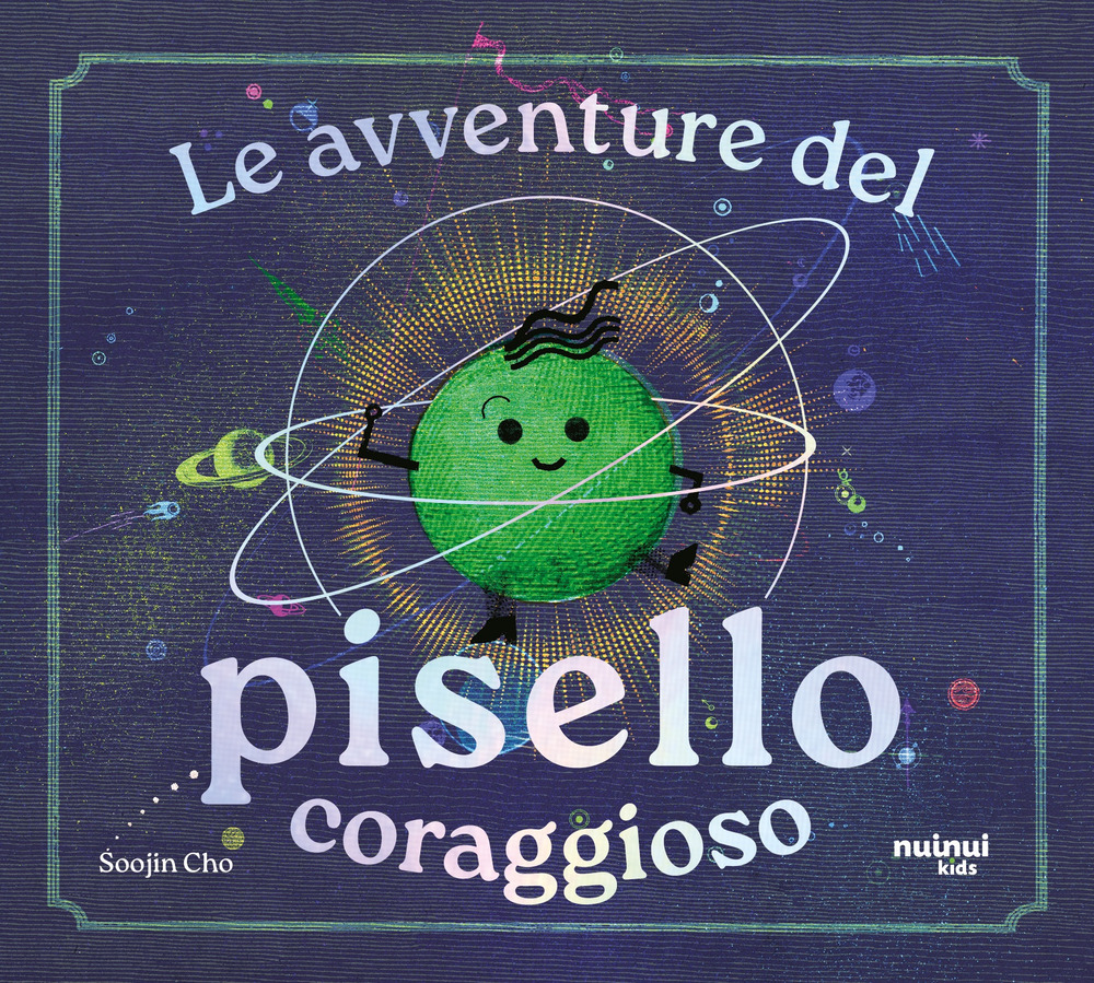 Libro avventure del pisello coraggioso di Cho Soojin - ean 9782889754915 - Nuinui