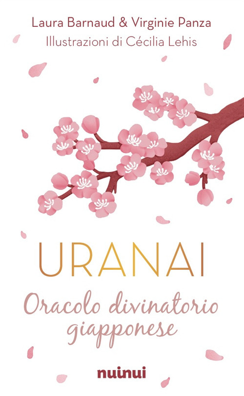 Libro Uranai. Oracolo divinatorio giapponese di Laura Barnaud - ean 9782889758425 - Nuinui