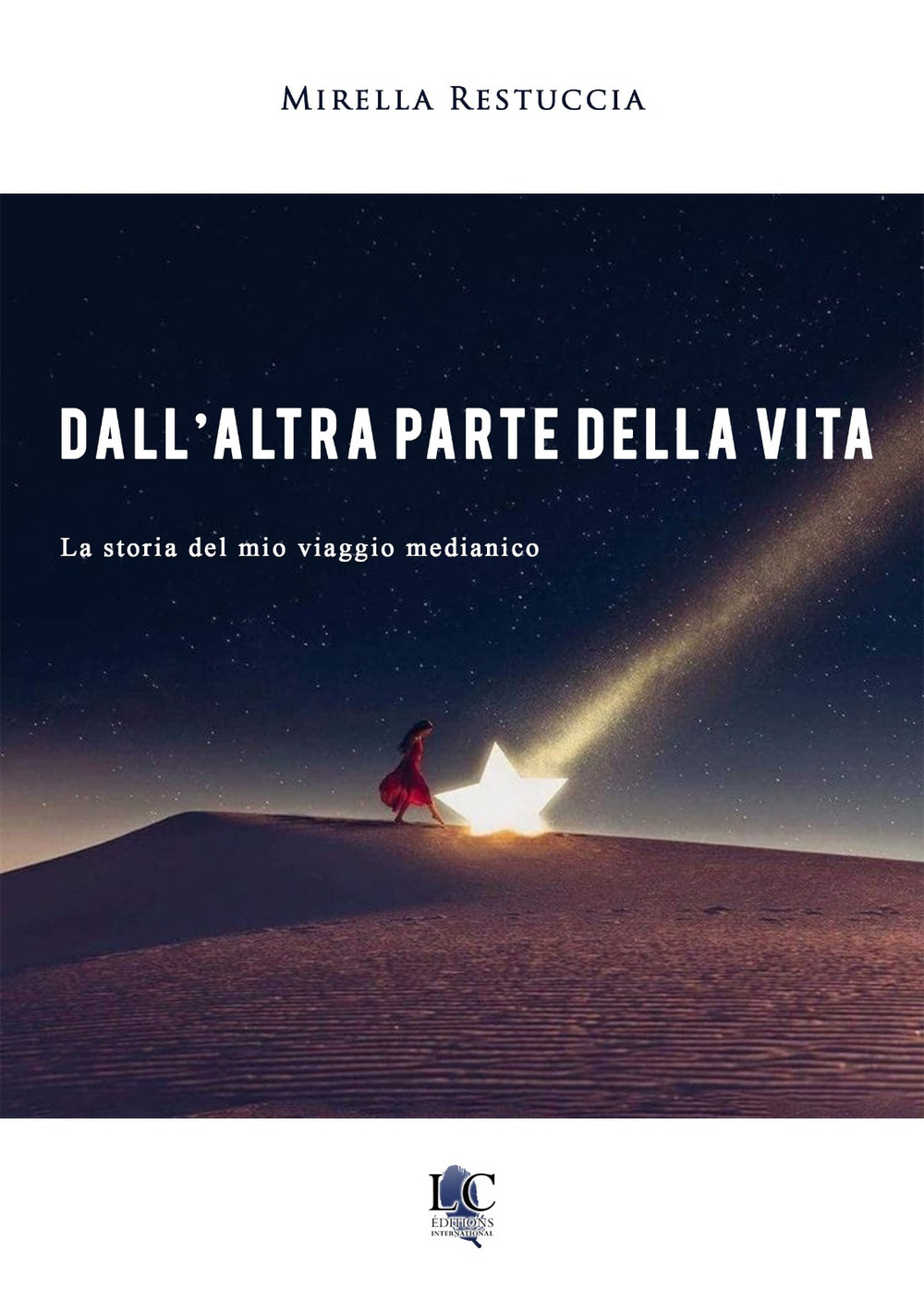 Libro Dall'altra parte della vita di Mirella Restuccia - ean 9782902114511 - Lux-Co Éditions