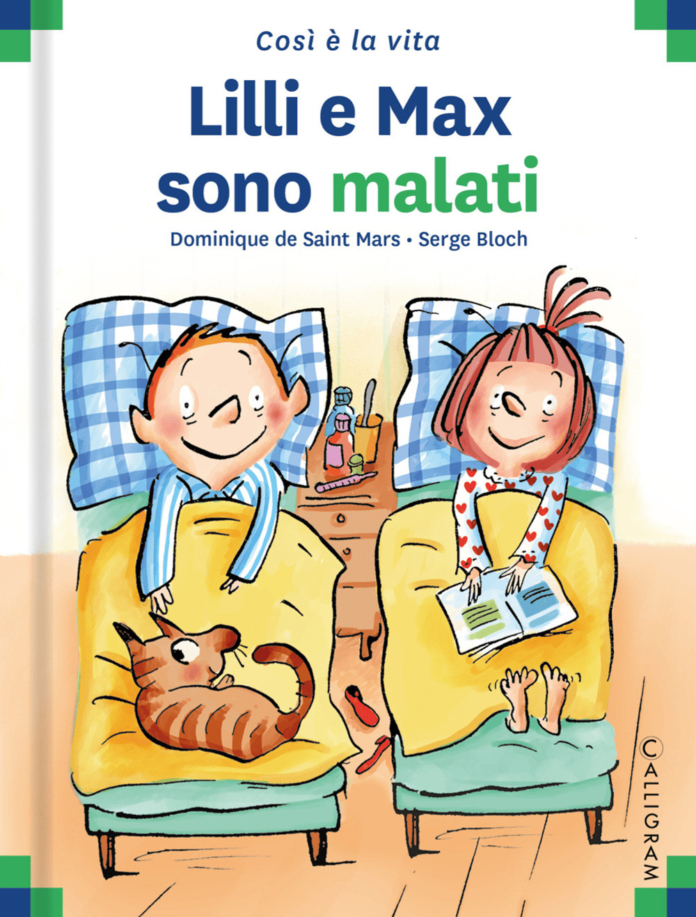 Libro Lilli e Max sono malati di Dominique de Saint Mars - ean 9782940728060 - Calligram