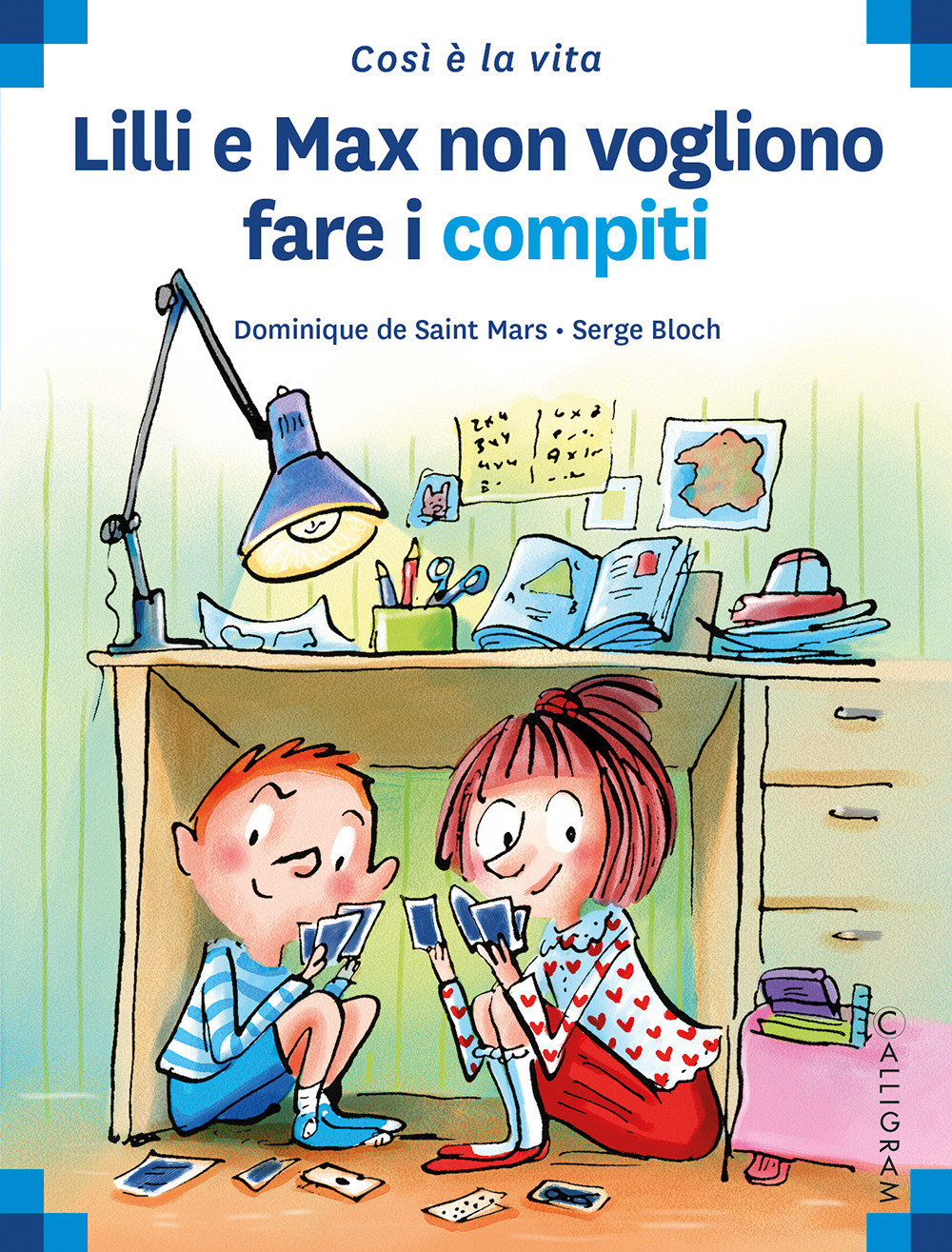 Libro Lilli e Max non vogliono fare i compiti di Dominique de Saint Mars - ean 9782940728145 - Calligram