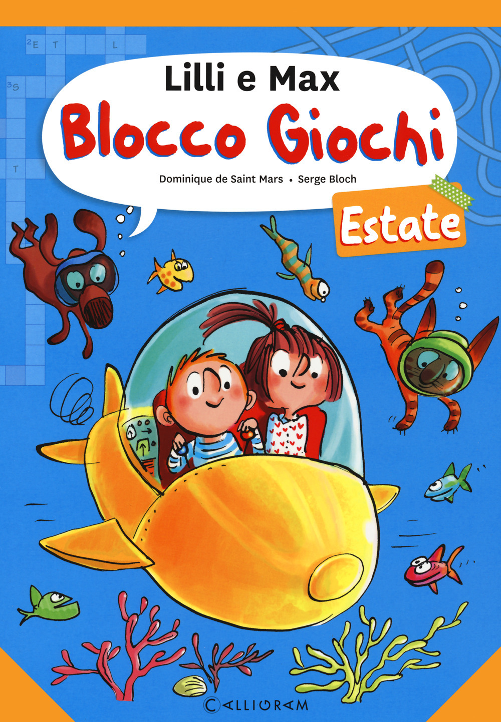 Libro Blocco giochi Lilli e Max. Estate di Dominique de Saint Mars - ean 9782940728169 - Calligram