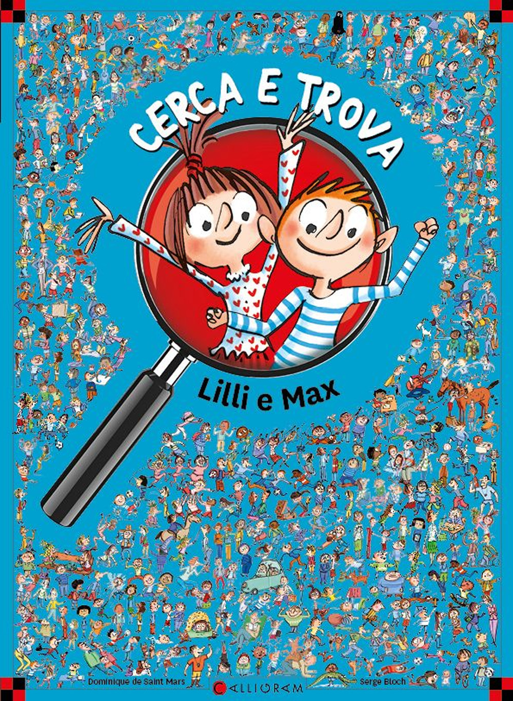 Libro Cerca e Trova. Lilli e Max di Dominique de Saint Mars - ean 9782940728237 - Calligram