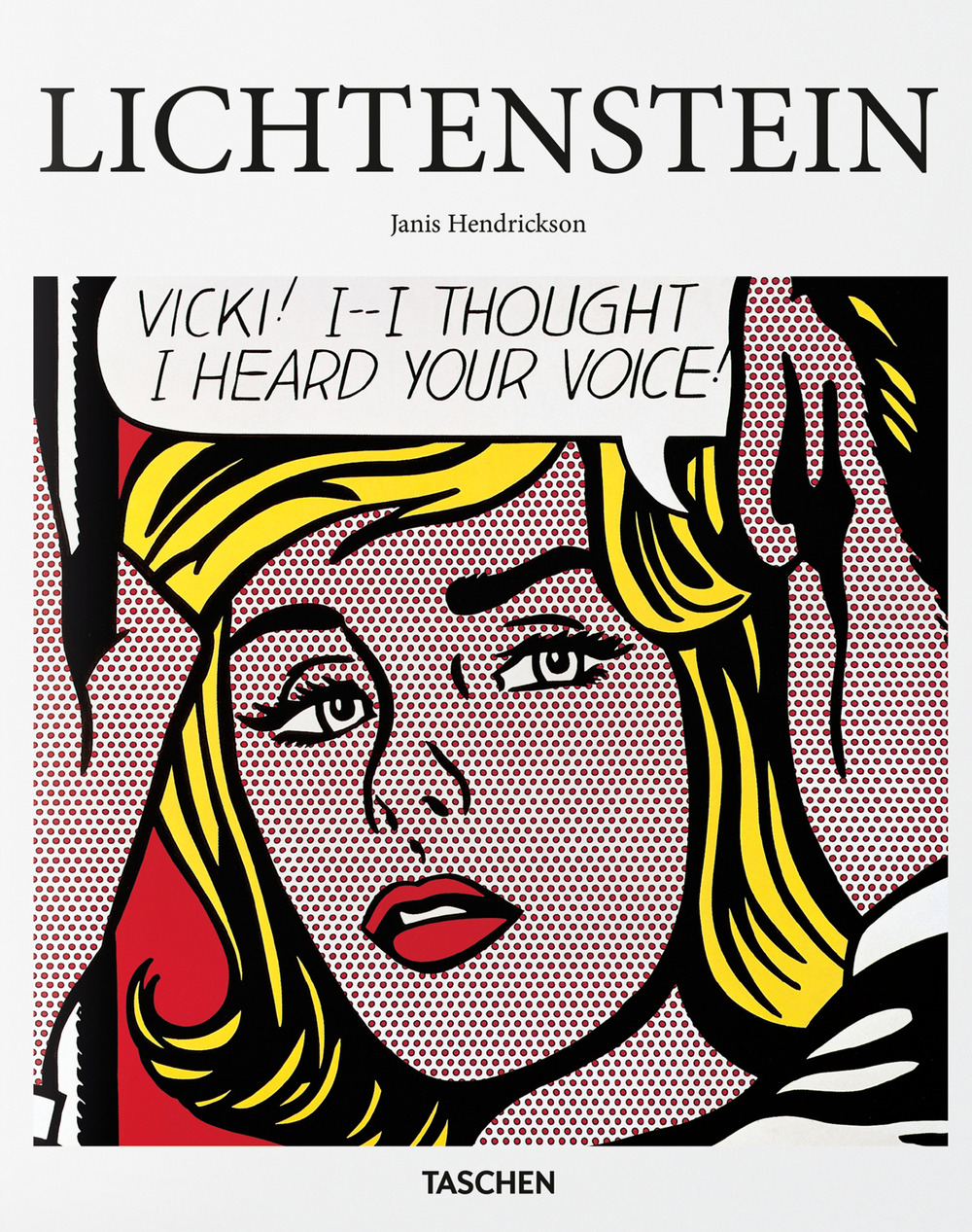Libro Lichtenstein. Ediz. inglese di Janis Hendrickson - ean 9783836532075 - Taschen