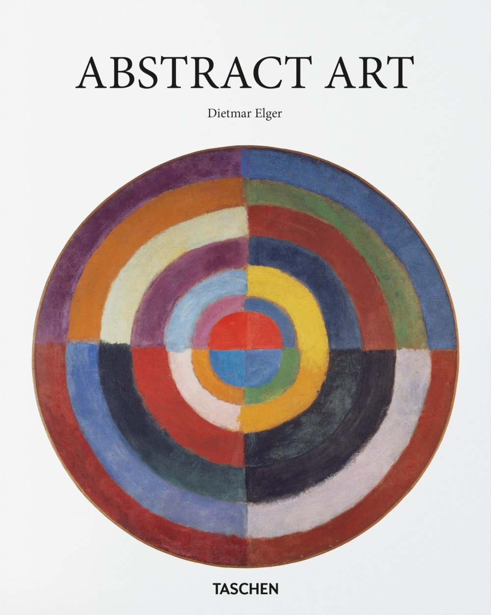 Libro Abstract art. Ediz. inglese di Dietmar Elger - ean 9783836546782 - Taschen