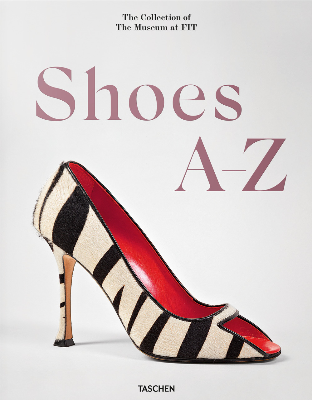 Libro Shoes A-Z. The Collection of The Museum at FIT. Ediz. inglese