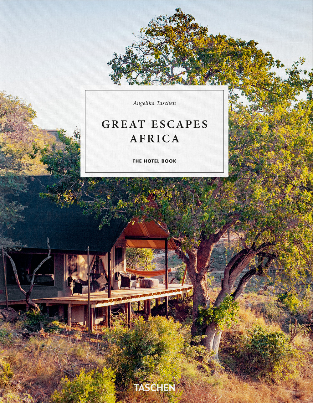 Libro Great Escapes Africa. The Hotel Book. Ediz. inglese