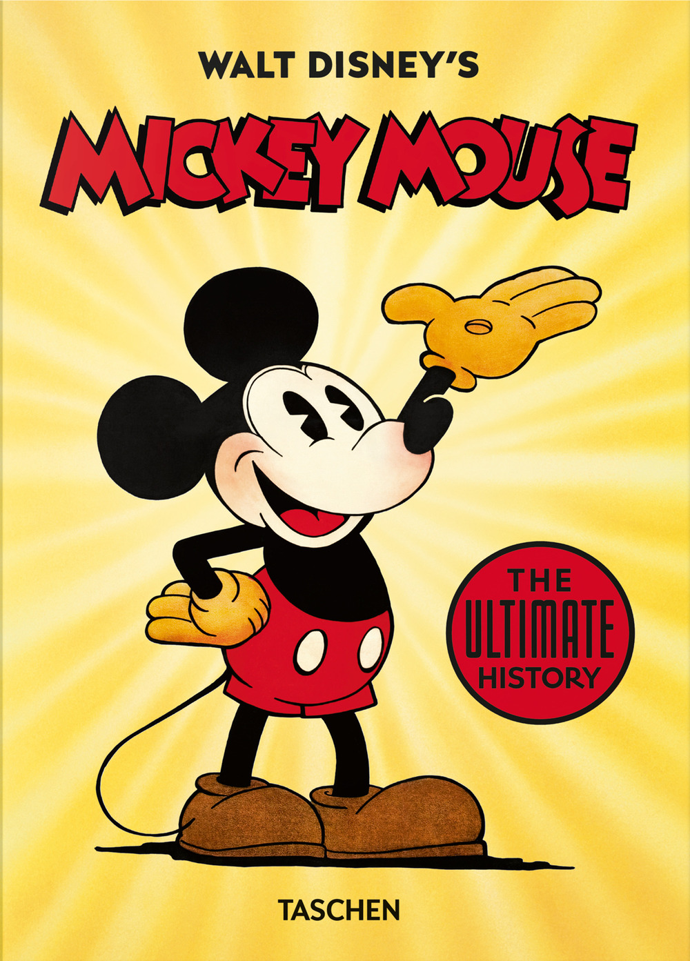 Libro Walt Disney's Mickey Mouse. The ultimate history. 45th Ed. Ediz. inglese di Daniel Kothenschulte; Dave Gerstein; J. B. Kaufman - ean 9783836580991 - Taschen