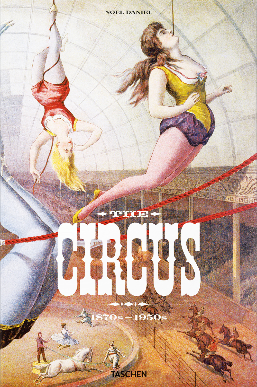 Libro circus. 1870s-1950s. Ediz. inglese