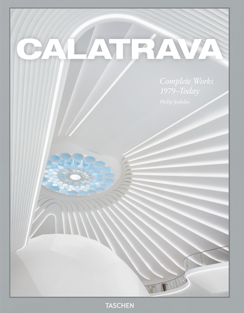 Libro Calatrava. Complete works 1979-today. Ediz. inglese
