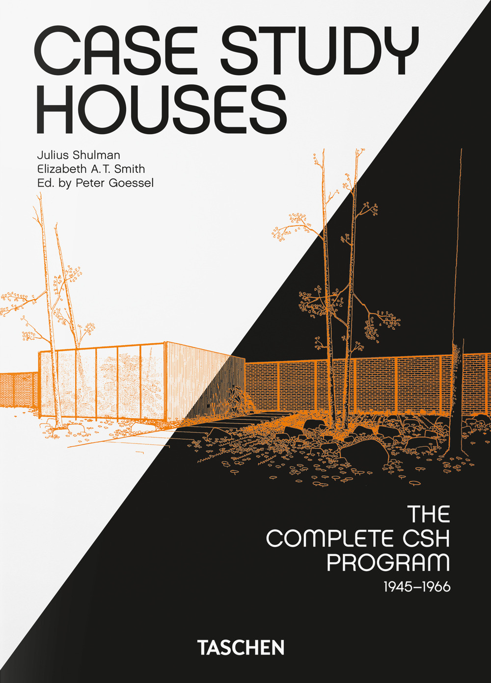 Libro Case study houses. The complete CSH Program 1945-1966. 45th Ed. Ediz. inglese