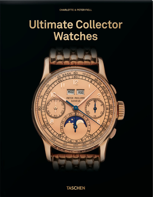 Libro Ultimate collector watches. Ediz. inglese di Charlotte Fiell; Peter Fiell - ean 9783836590051 - Taschen
