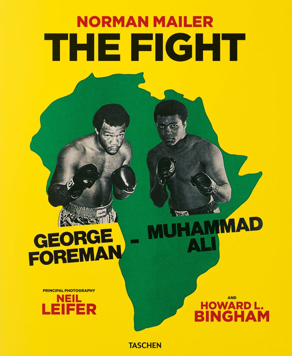 Libro Norman Mailer. Neil Leifer. Howard L. Bingham. The fight. Ediz. inglese di Norman Mailer; J. Michael Lennon - ean 9783836591492 - Taschen