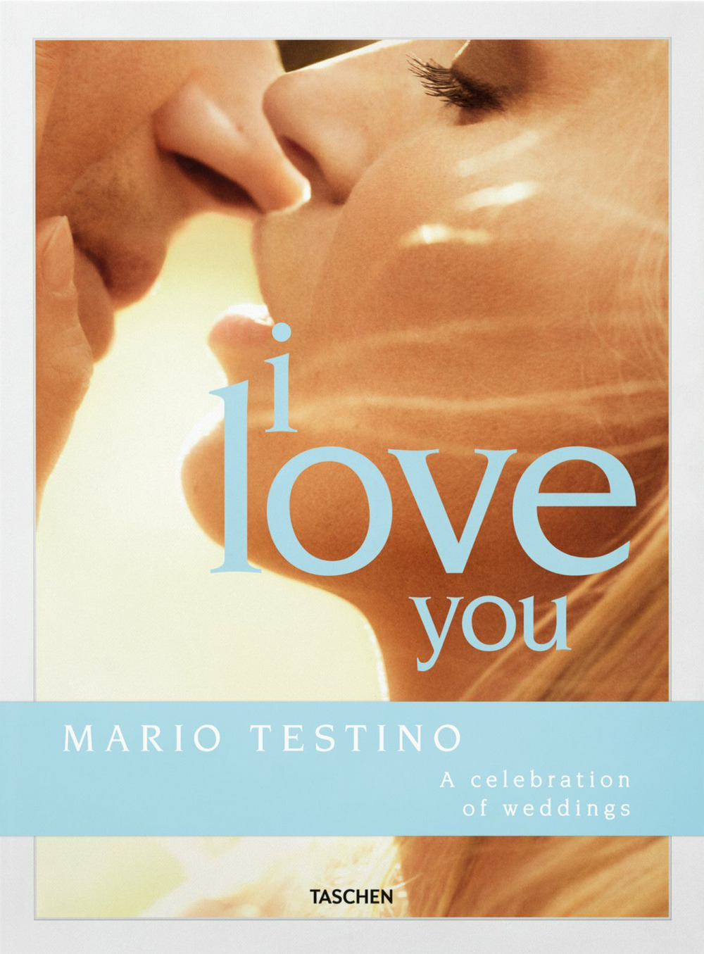Libro Mario Testino. I love you. The wedding book. Ediz. inglese