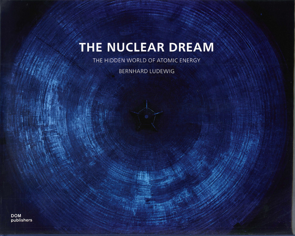 Libro nuclear dream. The hidden world of atomic energy di Bernhard Ludewig - ean 9783869220802 - Dom Publishers