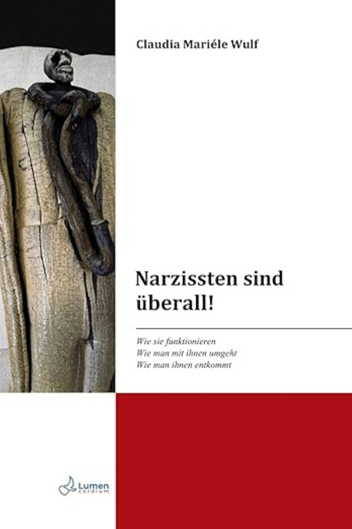 Libro Narzissten sind überall! di Claudia Mariéle Wulf - ean 9783907227220 - Lumen Cordium