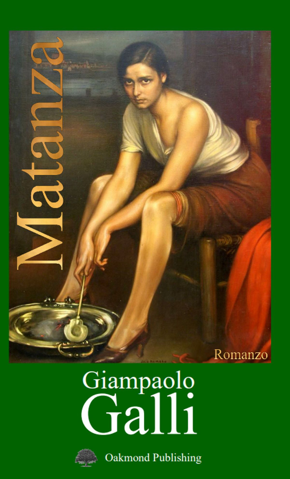 Libro Matanza di Giampaolo Galli - ean 9783962072322 - Oakmond Publishing
