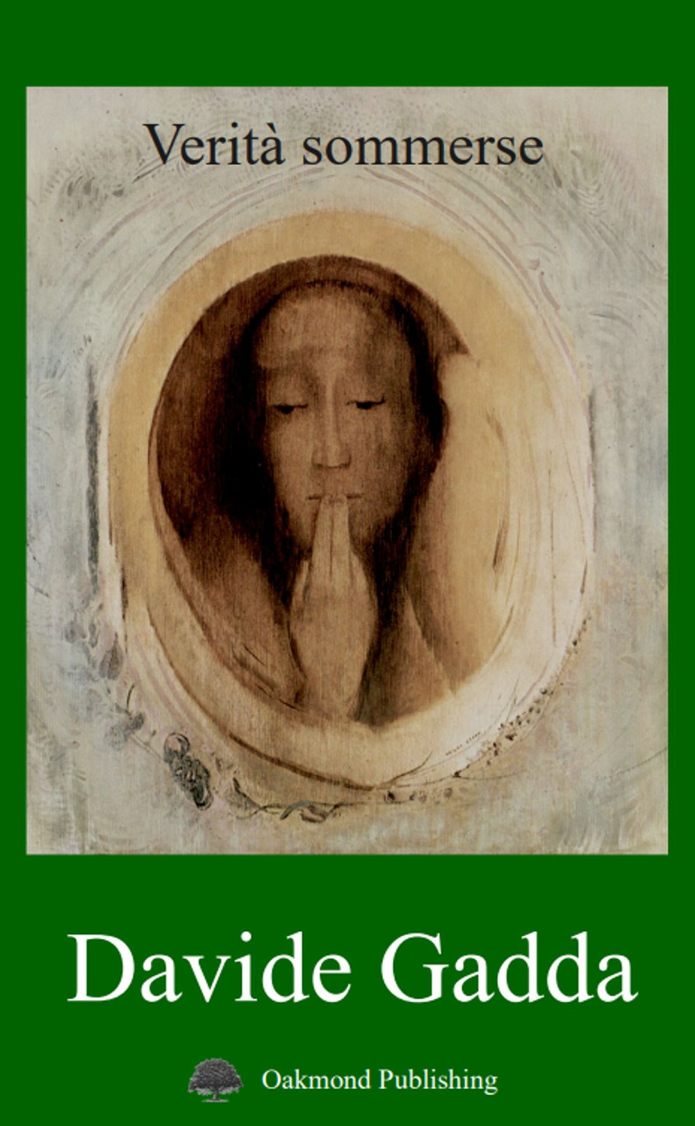 Libro Verità sommerse di Davide Gadda - ean 9783962072445 - Oakmond Publishing