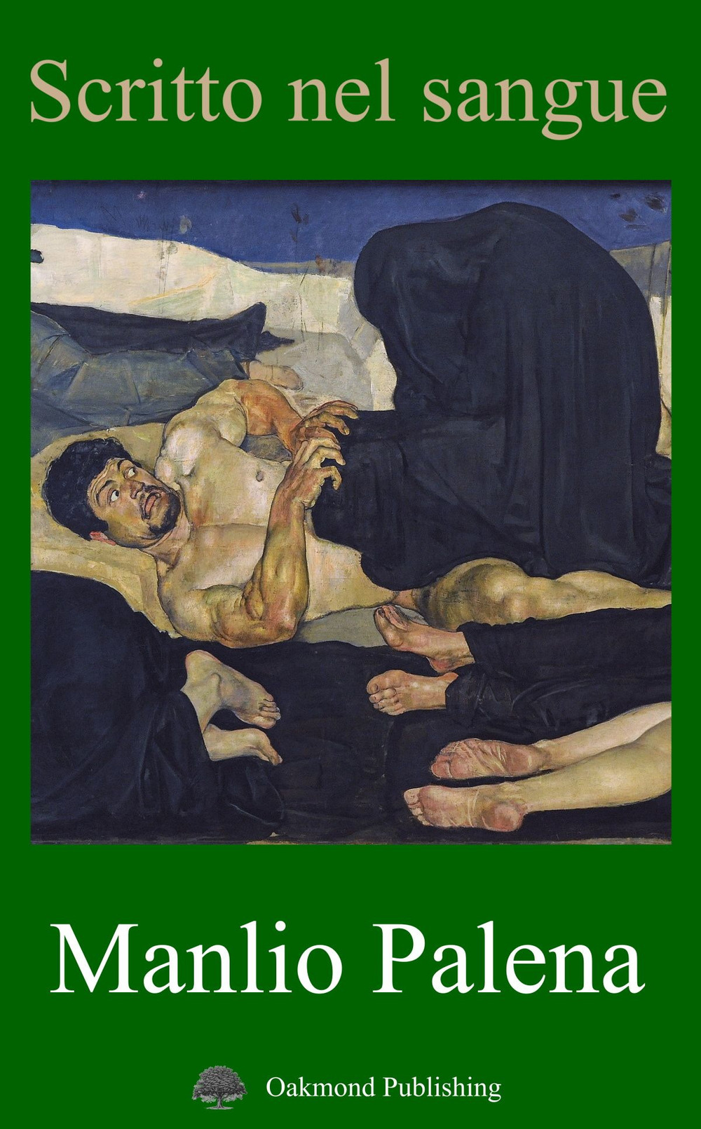 Libro Scritto nel sangue di Manlio Palena - ean 9783962072469 - Oakmond Publishing